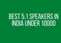 Best 5.1 Speakers in India under 10000