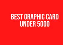 Best Graphic Card under 5000