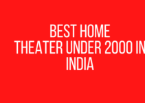 Best Home Theater under 2000 in India