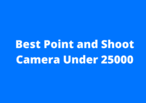 Best Point and Shoot Camera Under 25000